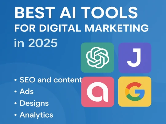 Best AI Tools for Digital Marketing in 2025