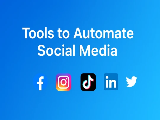 Top Tools to Automate Social Media | Best Scheduling & AI Platforms